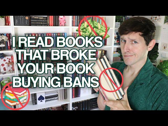 I READ THE BOOKS THAT BROKE YOUR BOOK BUYING BANS