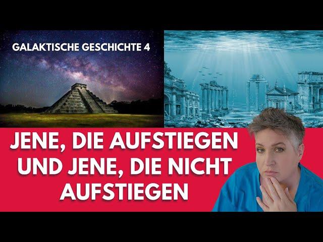 ATLANTIS UND ANDERE GESCHEITERTE AUFSTIEGSVERSUCHE - Galaktische Geschichte Teil 4