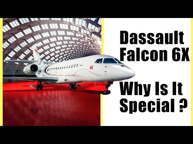 Things to know about Dassault Falcon 6X , Business Jet Will Take to the Skies in 2021