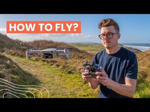 How To Fly A Drone For BEGINNERS - The BASICS