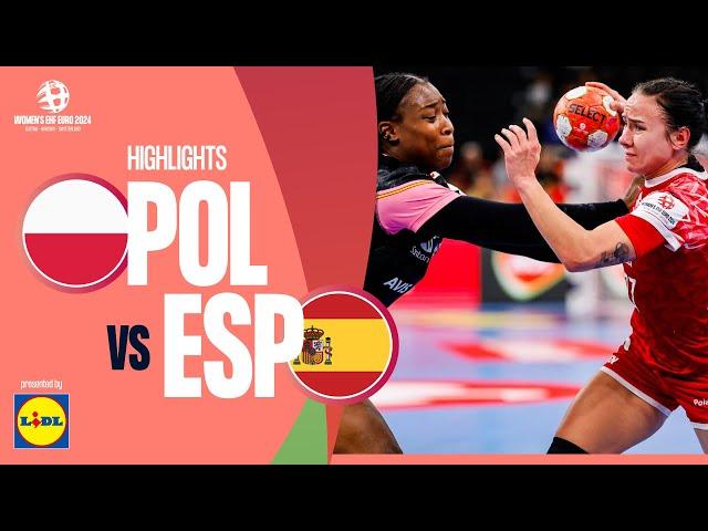 Poland  Spain | Highlights | Women’s EHF EURO 2024