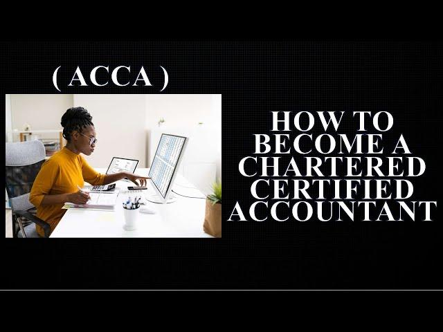 Become a Chartered Certified Accountant | South Africa | ACCA Explained | Careers Explained