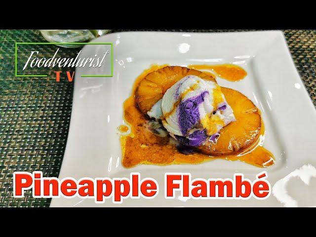 PINEAPPLE FLAMBÉ | Flamed Pineapple Slices