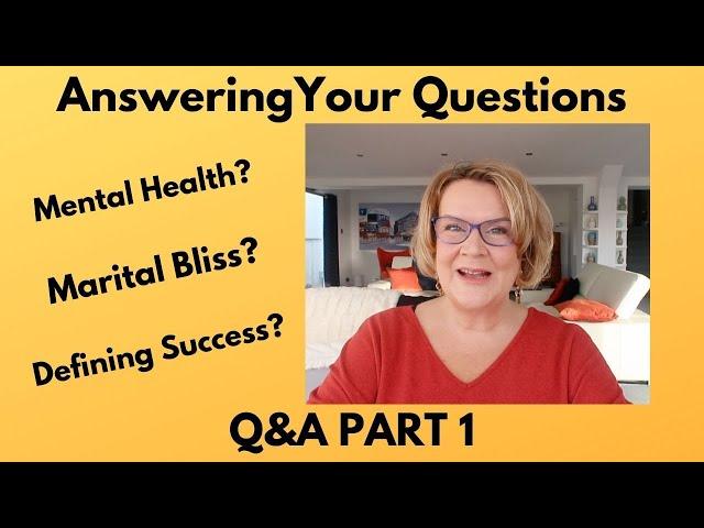 Q&A Part 1 - Answering Your Questions