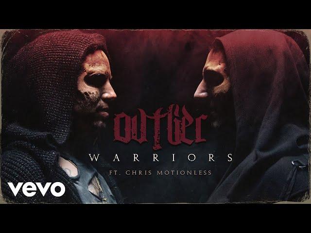 OVTLIER - Warriors ft. Chris Motionless