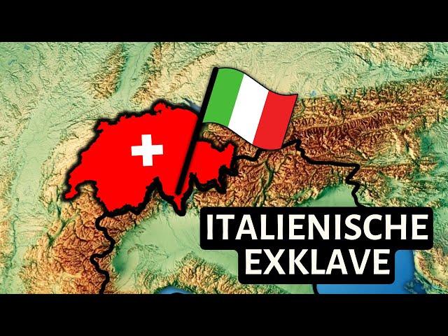 Warum besitzt Italien ein Stück der Schweiz?