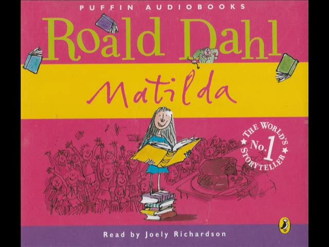 Matilda (Unabridged) || Out of Print Audiobooks || Roald Dahl || Joely Richardson