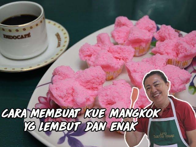 KUE MANGKOK YG ENAK DAN LEMBUT . GAMPANG !