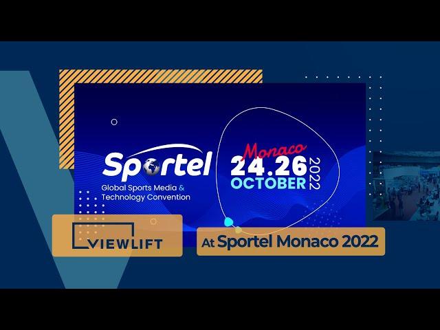 ViewLift® at Sportel Monaco 2022