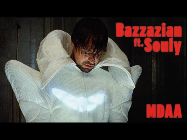 Bazzazian - MDAA (feat. Souly) [Official Video]