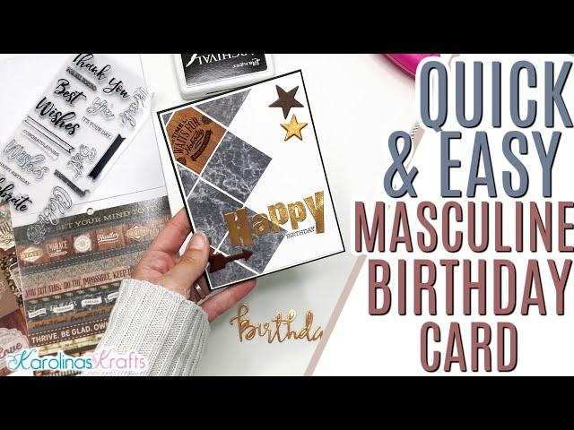 Last Minute Masculine Birthday Card Tutorial for my Fiancé, Masculine Birthday Card Ideas for Him