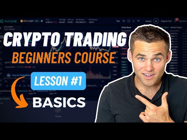 Crypto Trading Course For Beginners - Part 1 [Trading Basics]