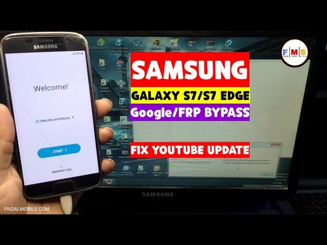 New Method 2022 Samsung S7/S7 Edge Android 7/8 Google FRP Bypass YouTube Update Fix || No Sim