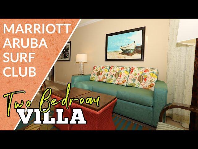 Marriott Aruba Surf Club - 2 Bedroom Room Tour