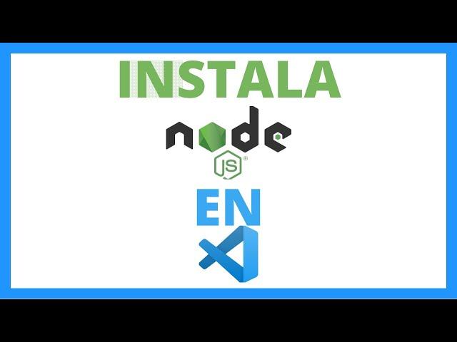 como INSTALAR NODE js en VISUAL studio code 