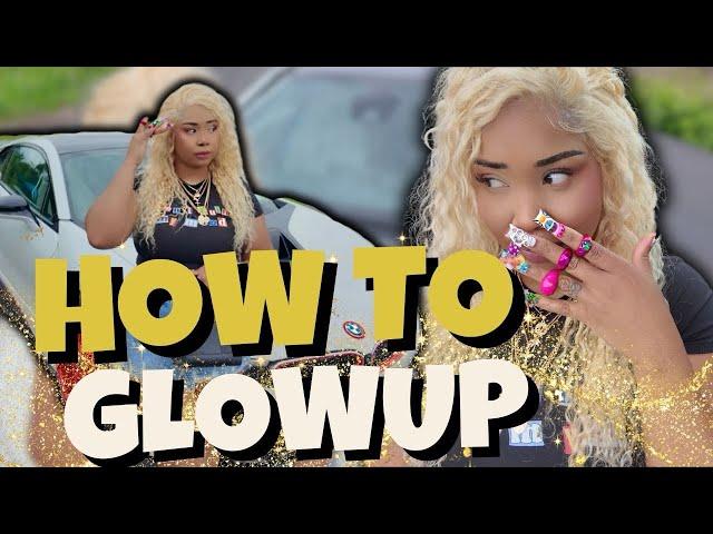 HOW TO INSTANTLY GLOW UP | Becoming The Best Version Of YOU