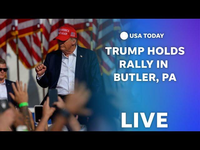 Watch live: Donald Trump returns to Butler, Pennsylvania for rally