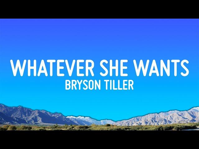 Bryson Tiller - Whatever She Wants (Lyrics)