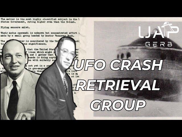 Dr. Robert Sarbacher & the US Government's Secret UFO Crash Retrieval Group