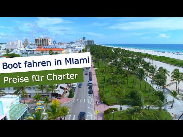 Boot fahren in Miami - Charterpreise, Ausflugstipps und Bootsführerschein im Onlinekurs mit SegelnAG