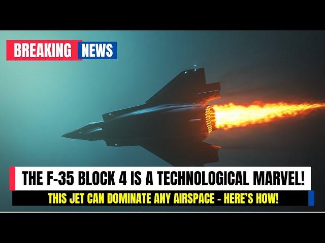 Why the F-35 Block 4 Feels Like a Fighter Jet from the Future!