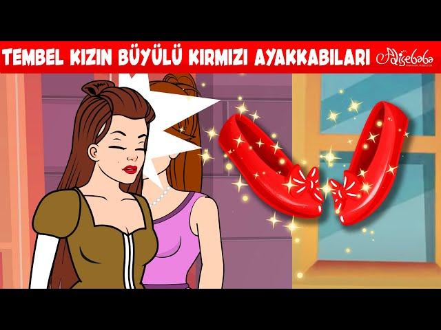 Tembel Kızın Büyülü Kırmızı Ayakkabıları + Kırmızı Ayakkabılar + Tembel Kız | Adisebaba Masallar