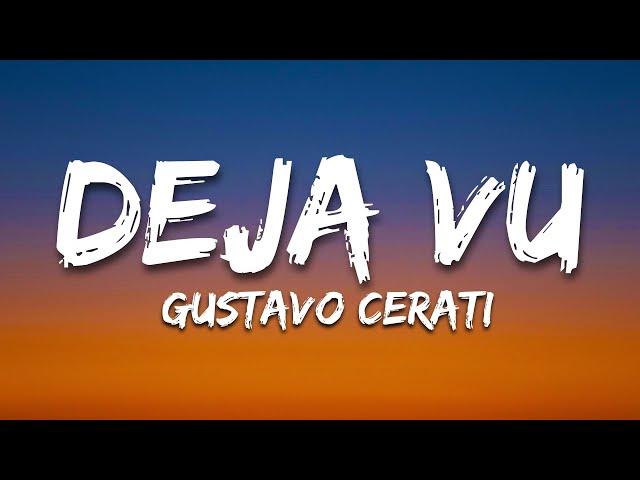 Deja Vu - Gustavo Cerati (Letra/Lyrics)