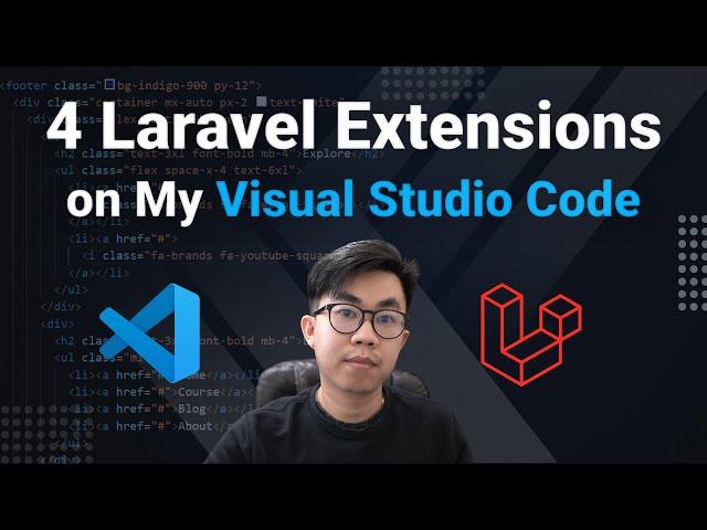 4 Laravel Extensions on My Visual Studio Code