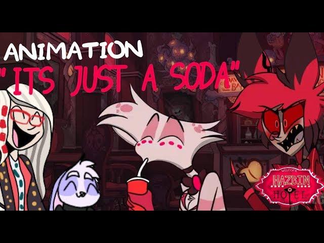 ITS JUST A SODA / (Angel & Alastor) Hazbin Hotel Fan Animation