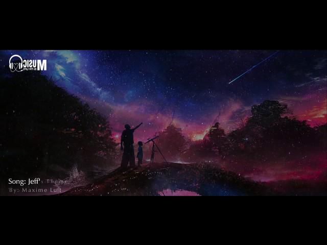 #15. Jeff's Theme - Maxime Luft