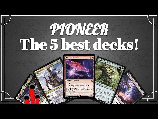 The best decks in Pioneer