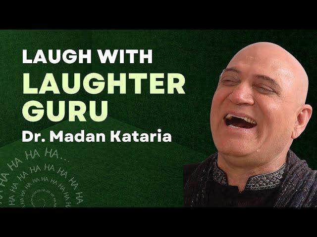 Laugh with Laughter Guru Dr. Madan Kataria