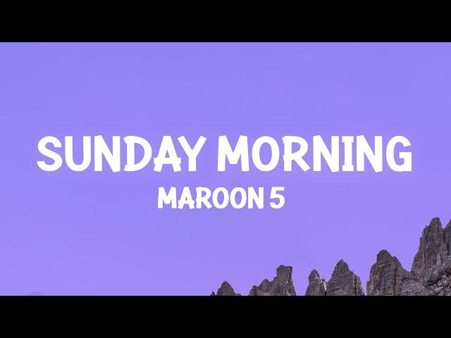 Maroon 5 - Sunday Morning (Lyrics)