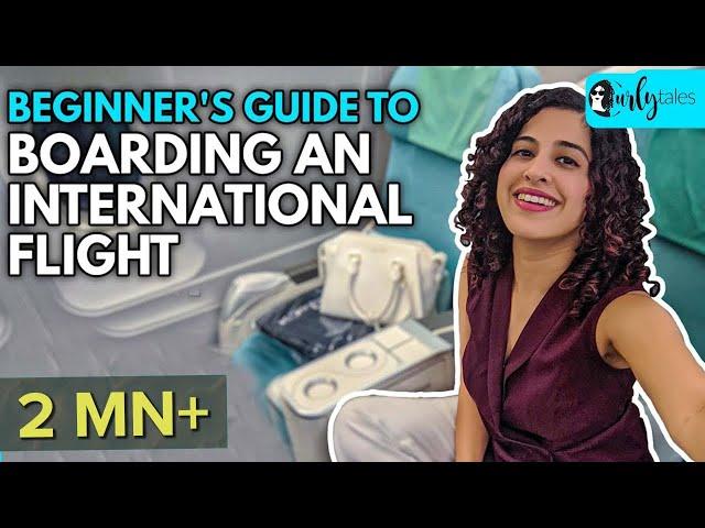 Beginner's Guide To Boarding An International Flight - Step By Step | Curly Tales