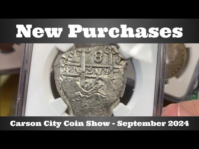 New Purchases - Carson City Coin Show - September 2024