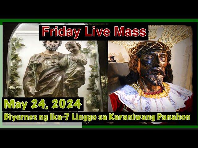 Filipino Live Mass Today Friday May 24, 2024