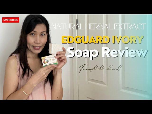 FEVERISH CHIC IS USING EDGARD IVORY SOAP