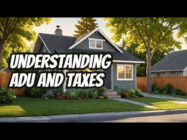 How ADUs Impact Your Property Taxes | California Guide | BFPM