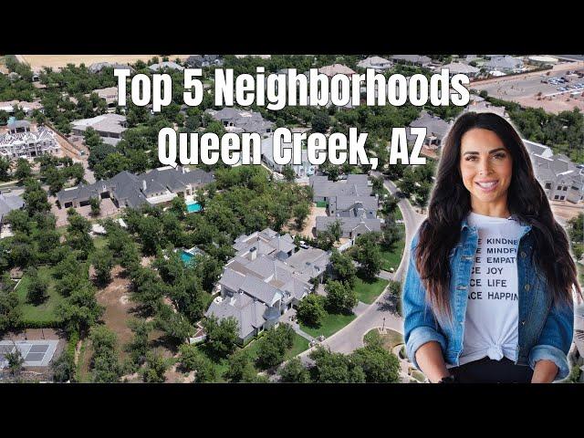 Top 5 Neighborhoods Queen Creek, Arizona