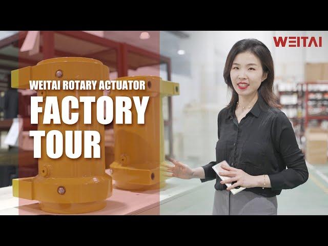 WEITAI Hydraulic Rotary Actuator Factory Tour | Manufacturing Process | Chinese Supplier