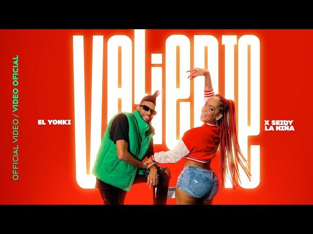 El Yonki X Seidy La Niña  Valiente (Video Oficial) #KninosMusic