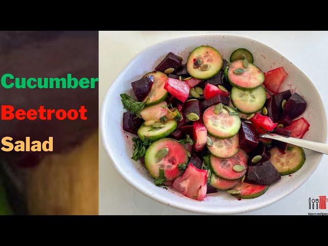 Cucumber beetroot salad recipe | tips n recipes