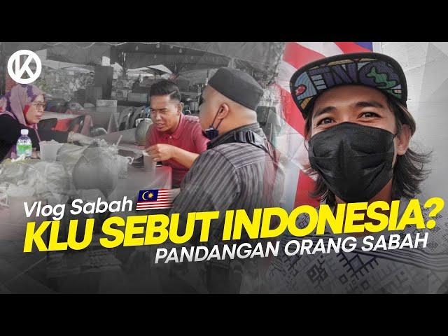 Pandangan Orang Sabah Tentang Indonesia (Pertanyaan Singkat)