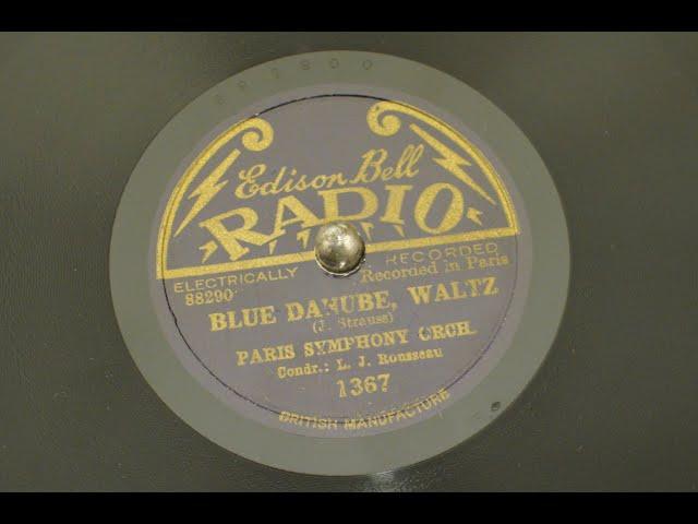 Blue Danube Waltz - Paris Symphony Orchestra - Edison Bell Radio Record No. 1367 (88290) 78 RPM