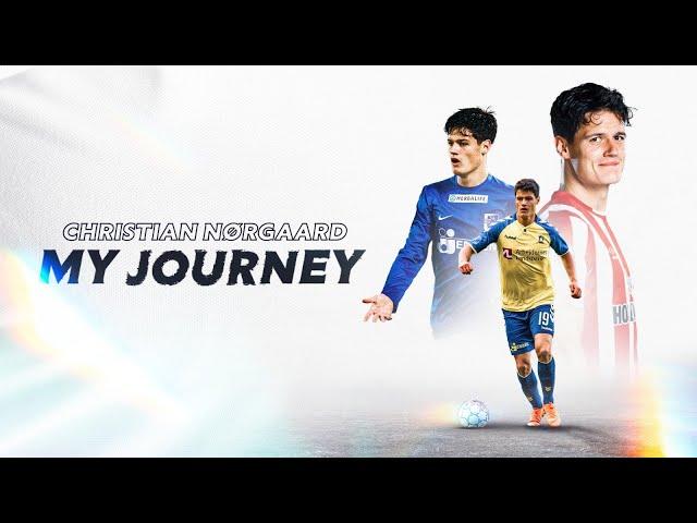 "Football is about highs and lows, you can never complete it" | My Journey | Christian Nørgaard