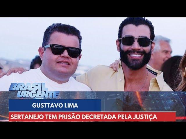 Gusttavo Lima tem prisão decretada pela Justiça | Brasil Urgente