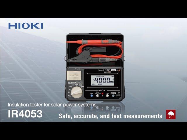 How to use the HIOKI IR4053 Insulation Tester for Photovoltaics ?