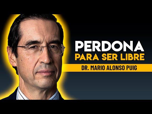 PERDONA PARA SER LIBRE  Mario Alonso Puig  #desarrollopersonal #motivacionpersonal #marioalonsopuig