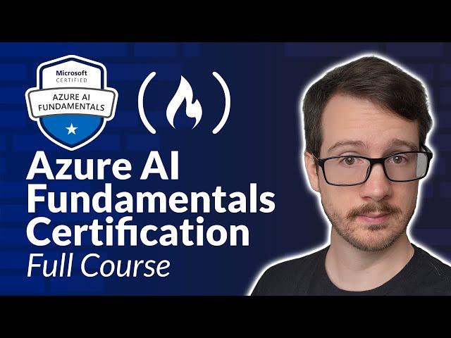 Azure AI Fundamentals Certification 2024 (AI-900) - Full Course to PASS the Exam