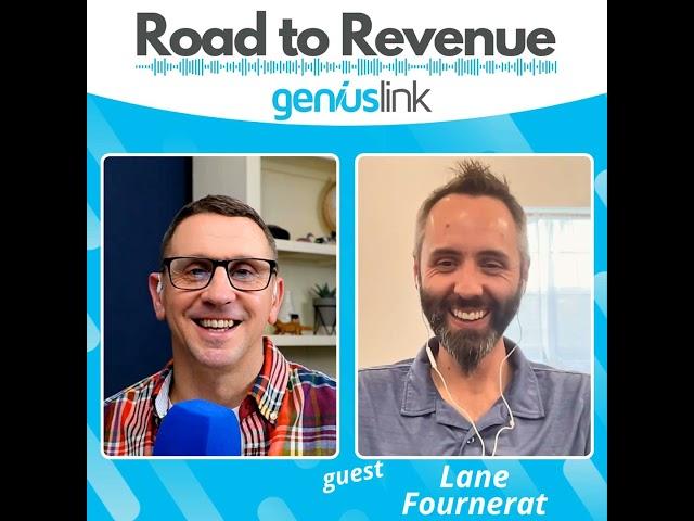 Lane Fournerat | Dad Reviews | LaneVids | Road to Revenue Podcast - Ep 11